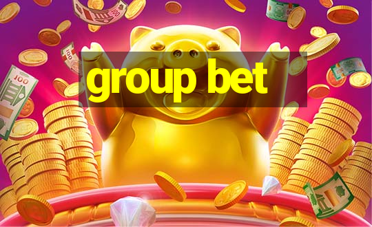 group bet