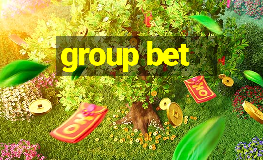 group bet