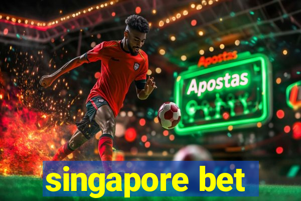 singapore bet