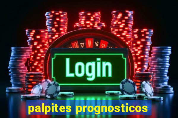 palpites prognosticos