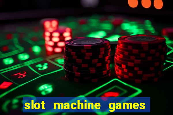 slot machine games online real money