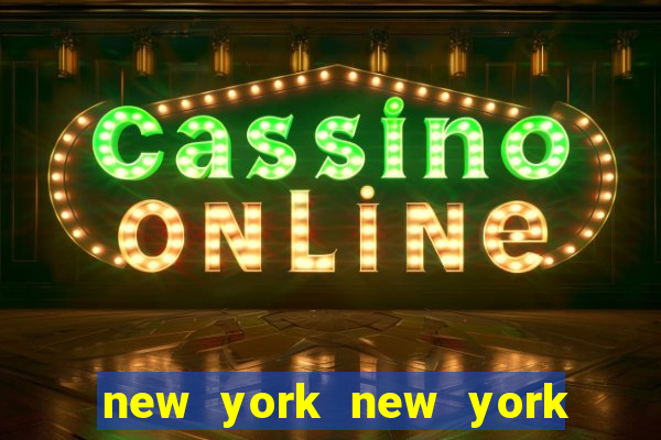 new york new york hotel & casino