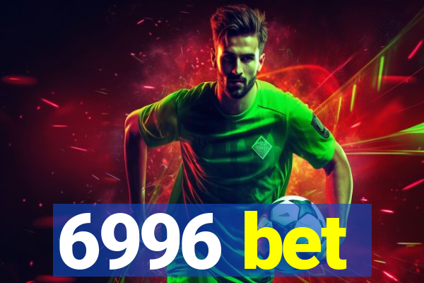 6996 bet