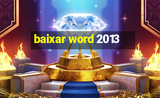 baixar word 2013