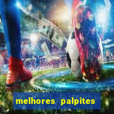 melhores palpites de hoje