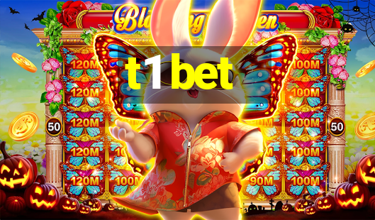 t1 bet