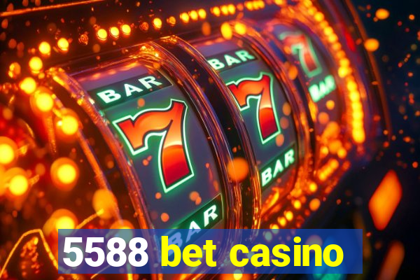 5588 bet casino