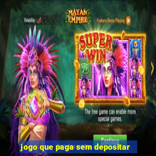 jogo que paga sem depositar