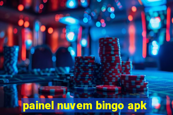 painel nuvem bingo apk