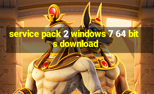 service pack 2 windows 7 64 bits download