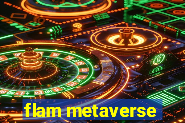 flam metaverse