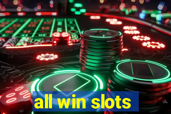 all win slots