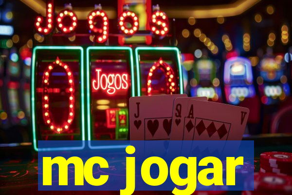 mc jogar