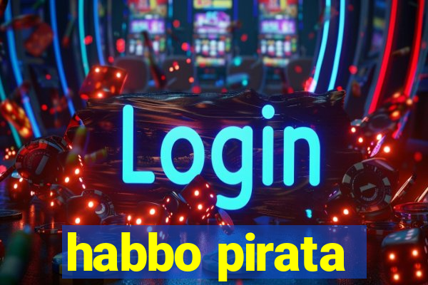 habbo pirata