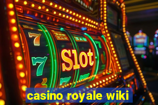 casino royale wiki