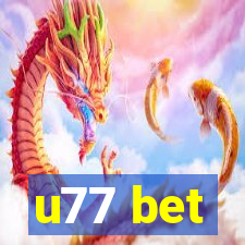 u77 bet