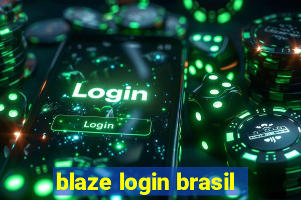 blaze login brasil