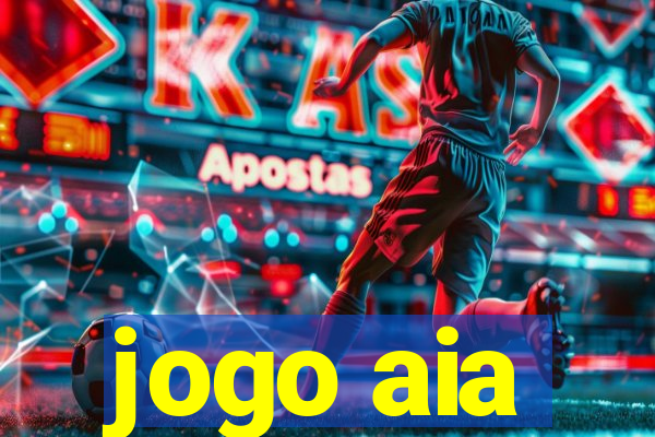 jogo aia