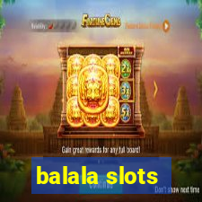 balala slots