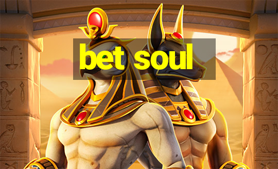 bet soul