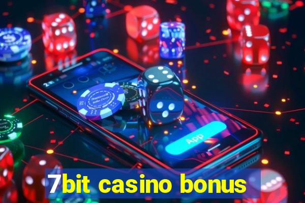 7bit casino bonus