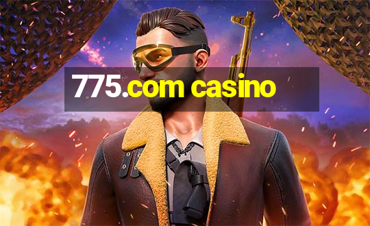 775.com casino