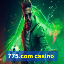 775.com casino