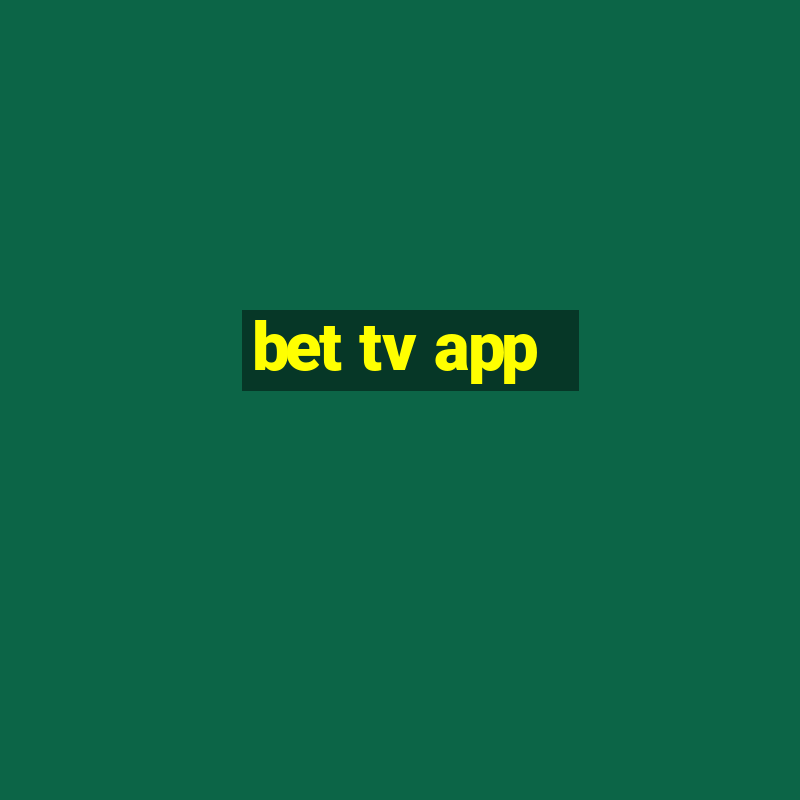 bet tv app