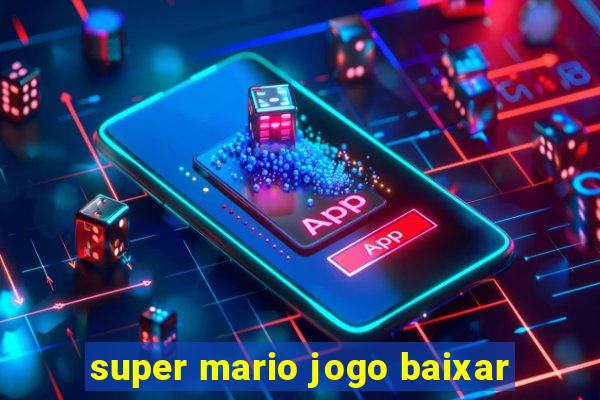 super mario jogo baixar