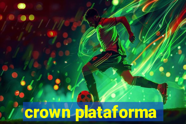 crown plataforma