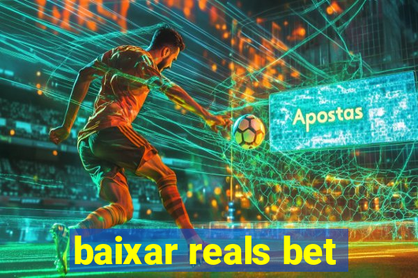 baixar reals bet