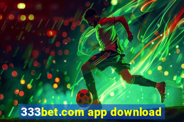 333bet.com app download