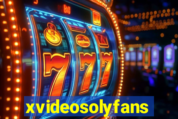 xvideosolyfans