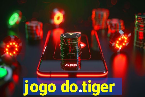 jogo do.tiger