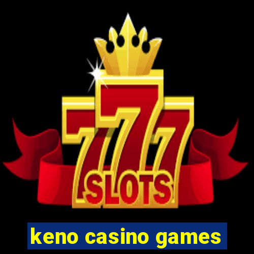 keno casino games