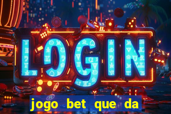 jogo bet que da bonus no cadastro