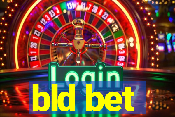 bld bet