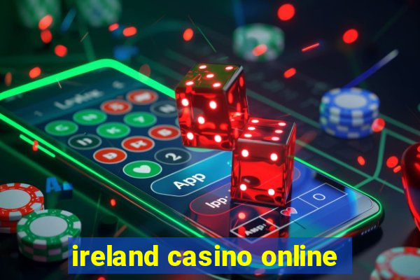 ireland casino online