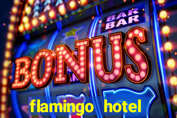 flamingo hotel casino vegas