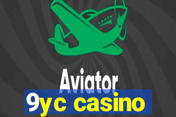 9yc casino