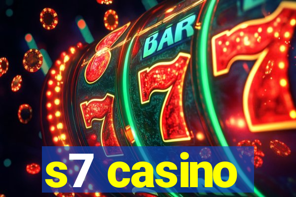 s7 casino