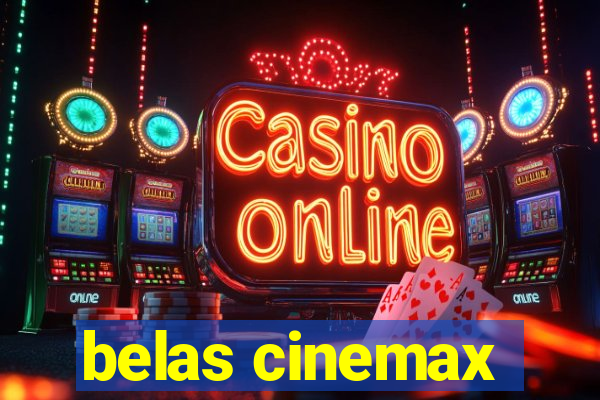 belas cinemax