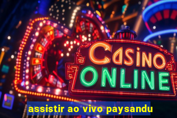 assistir ao vivo paysandu