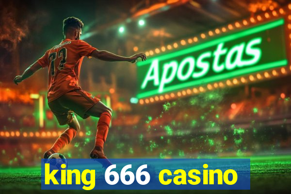 king 666 casino