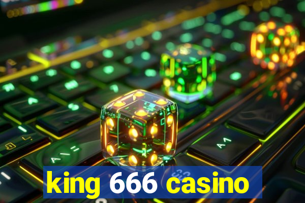 king 666 casino