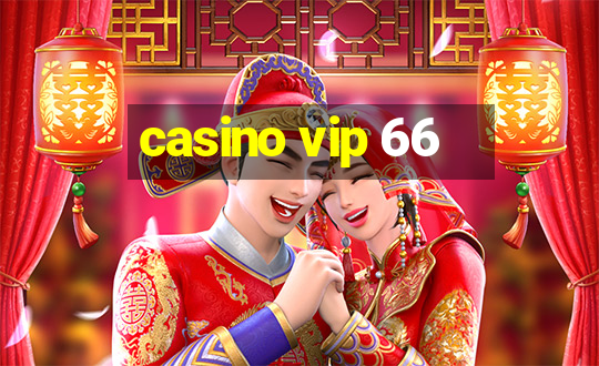 casino vip 66