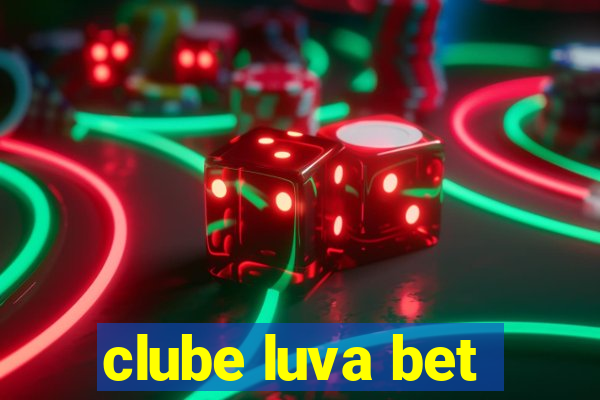 clube luva bet