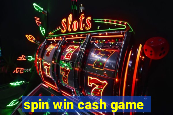 spin win cash game