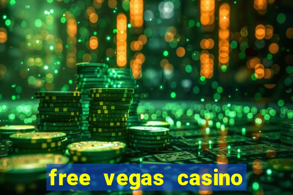 free vegas casino slot machines