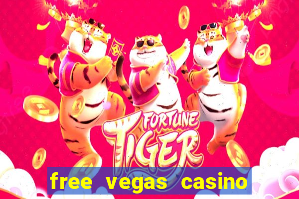 free vegas casino slot machines